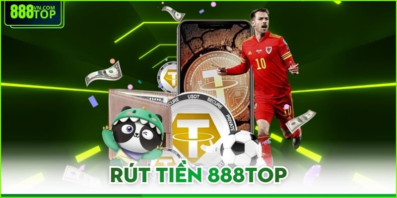 Rút tiền 888top