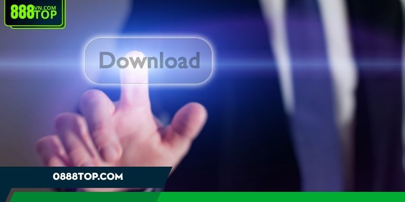 Ưu điểm khi tải app 888Top