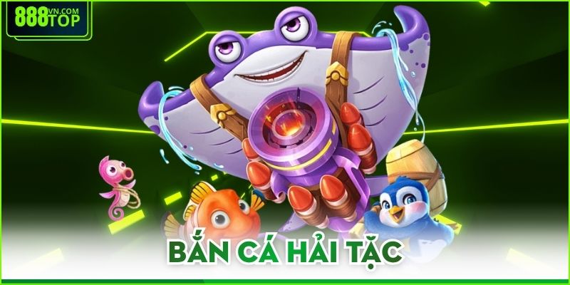 Bắn Cá Hải Tặc