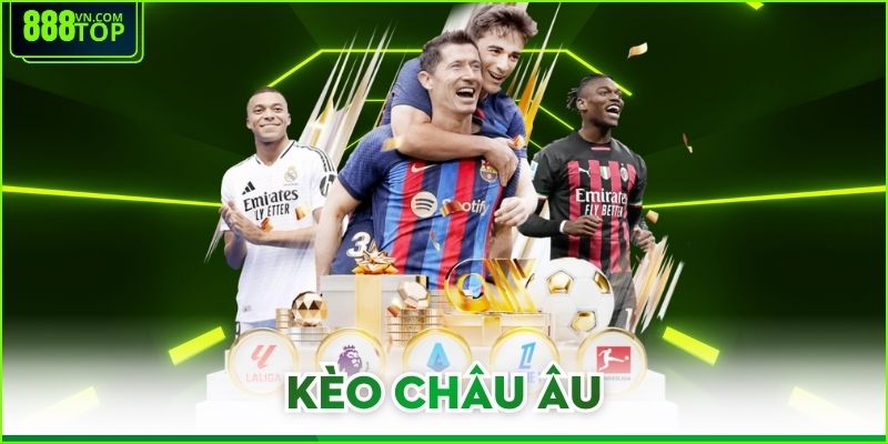 Kèo Châu Âu