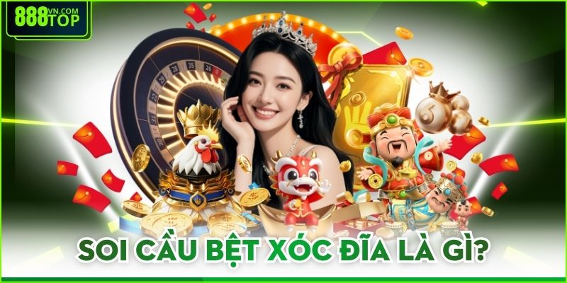 Soi Cầu Bệt Xóc Đĩa Là Gì